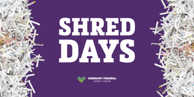 Secure Your Identity: Join Vermont Federal's Free Shred Days Events