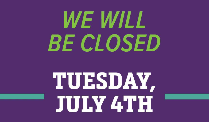 All Branches Closed on July 4th in Observance of Independence Day