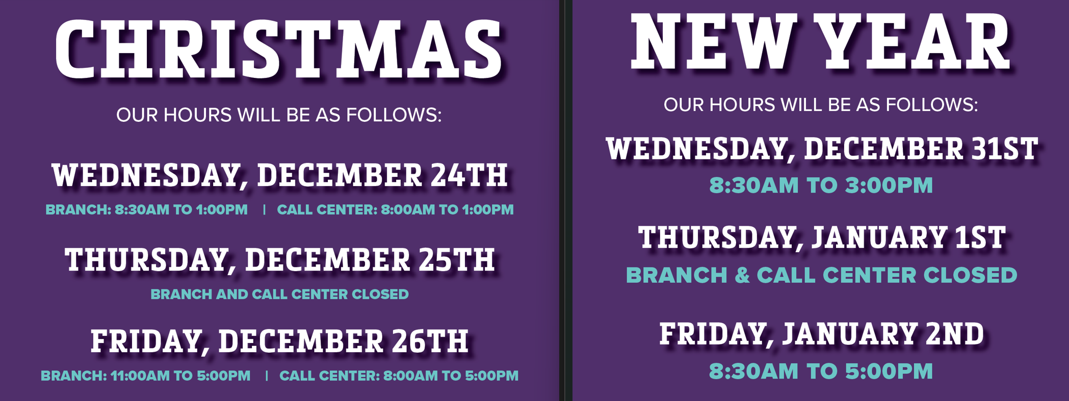 All Branches Will Be Closed for Christmas and New Year