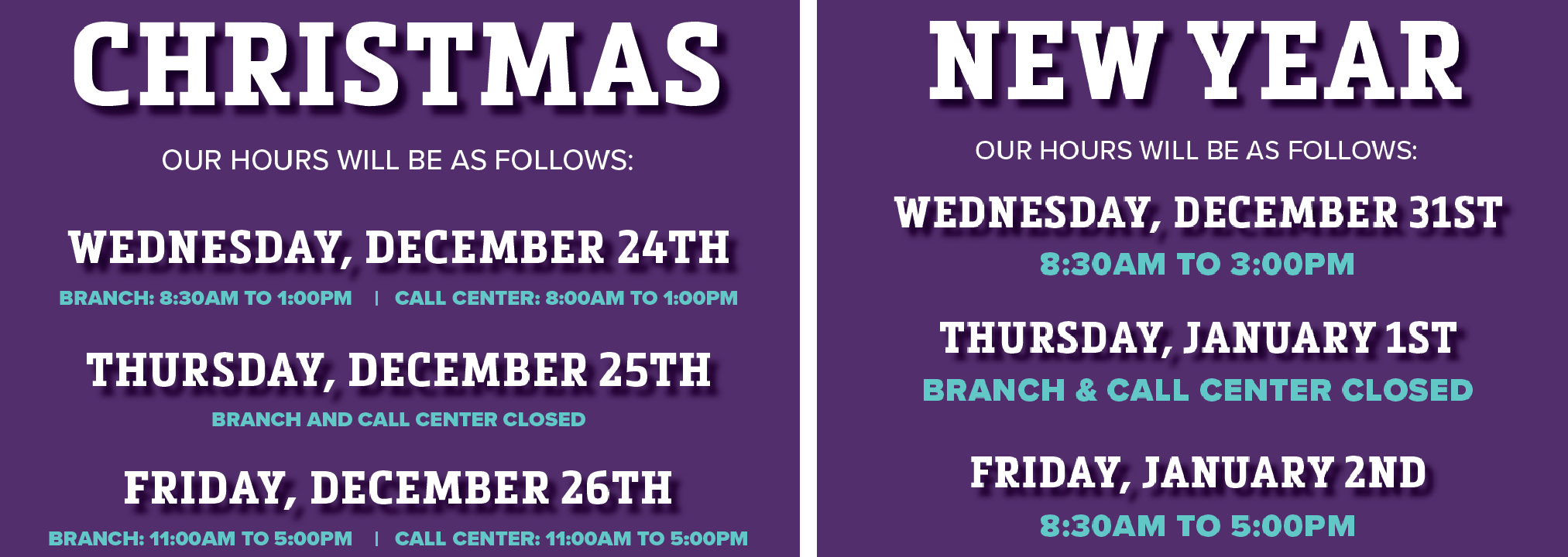 All Branches Will Be Closed for Christmas and New Year