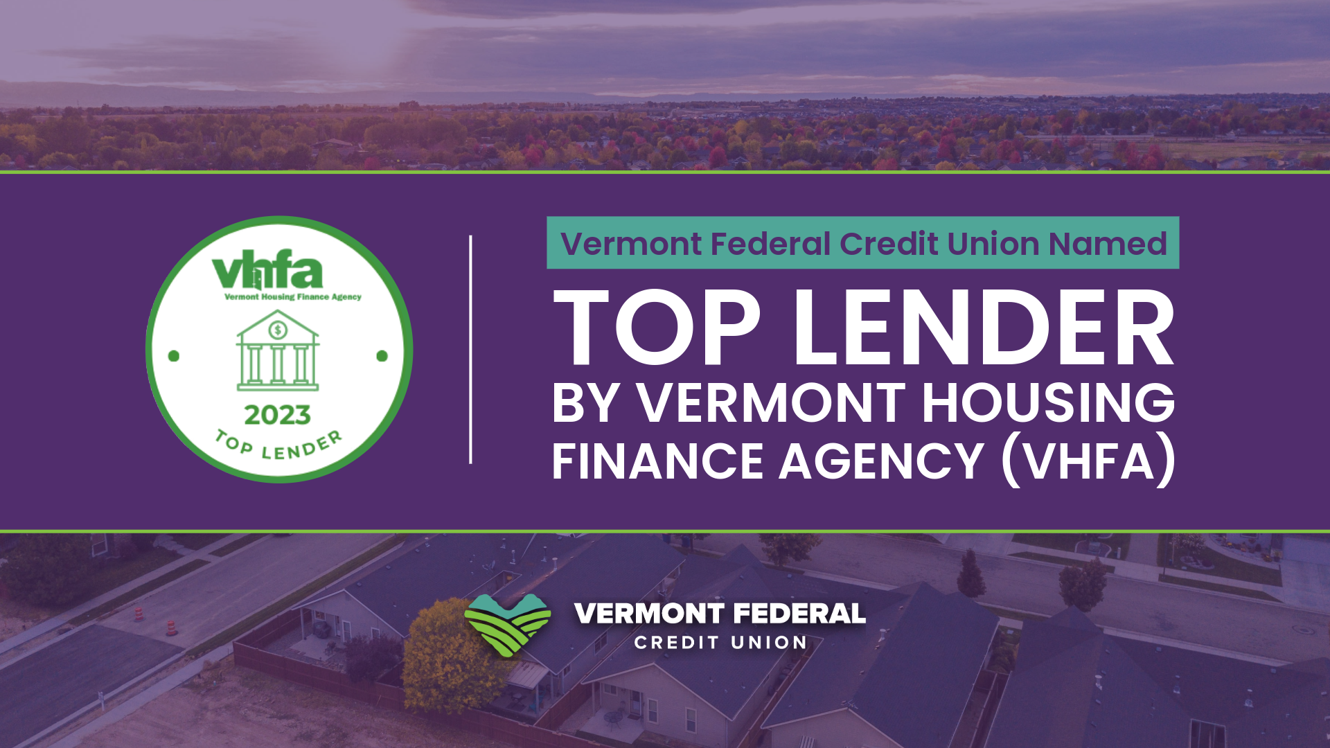 Vermont Federal Credit Union Named a VHFA Top Performing Lender in 2023