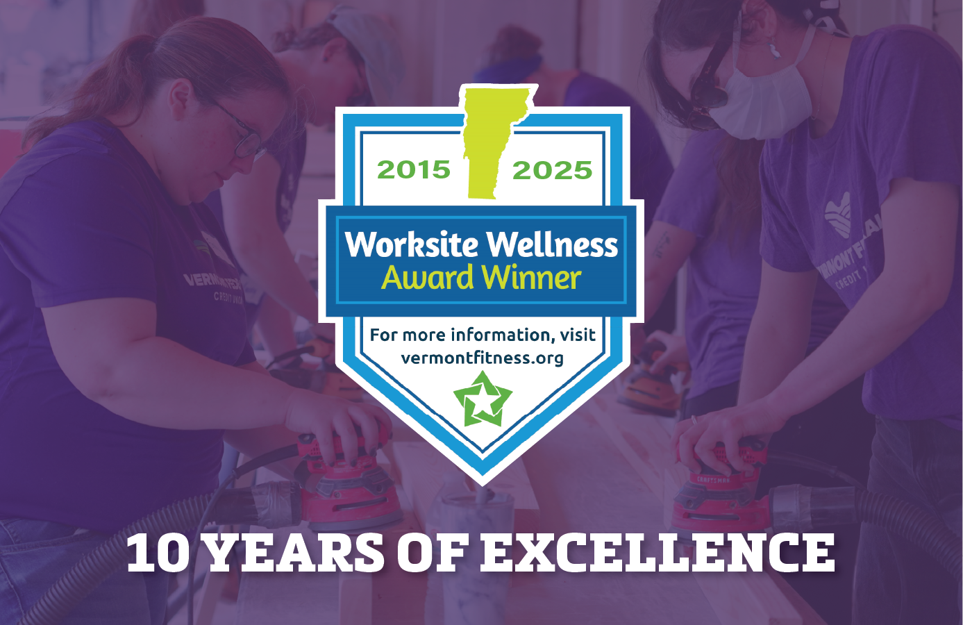 Vermont Federal Celebrates a Decade of Excellence in Employee Wellness